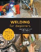 Stephen Blake Christena - Welding for Beginners