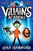 Ryan Hammond - Villains Academy 1