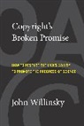 John Willinsky - Copyright's Broken Promise