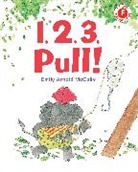 Emily Arnold McCully - 1, 2, 3, Pull!