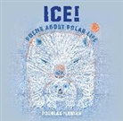 Douglas Florian - Ice! Poems About Polar Life