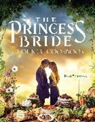 Jenn Fujikawa - The Princess Bride: The Official Cookbook