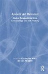 Christopher (Associate Professor Watts, Christopher (University of Waterloo Watts, Christopher Knappett Watts, Carl Knappett, Knappett Carl, Christopher Watts... - Ancient Art Revisited