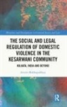 Amrita Mukhopadhyay, Amrita (University of New South Wale Mukhopadhyay - SOCIAL AND LEGAL REGULATION OF DOM