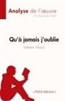 Elise Vander Goten, Elise Vander Goten - Qu'à jamais j'oublie de Valentin Musso (Analyse de l'oeuvre)