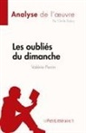Cécile Dupuy, Cécile Dupuy - Les oubliés du dimanche de Valérie Perrin (Analyse de l'¿uvre)