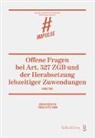Dennis Zingg, Thomas Sutter-Somm - Offene Fragen bei Art. 527 ZGB und der Herabsetzung lebzeitiger Zuwendungen