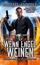 Michael Anderle - Wenn Engel weinen