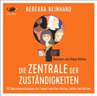 Rebekka Reinhard, Katja Körber - Die Zentrale der Zuständigkeiten, Audio-CD, MP3 (Hörbuch)