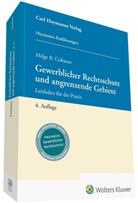 Helge B (Prof. Dr.-Ing.) Cohausz, Helge B. Cohausz, Matthias Rabbe, Torben R. Wißgott - Gewerblicher Rechtsschutz und angrenzende Gebiete