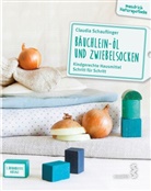 Claudia Schauflinger - Bäuchlein-Öl und Zwiebelsocken