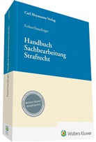 Jana Ferber, Wolfgang Staudinger, Jana Ferber, Wolfgang Staudinger - Handbuch Sachbearbeitung Strafrecht