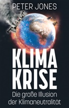 Peter Jones - Klima Krise
