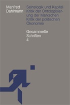 Manfred Dahlmann, Alex Gruber, David Hellbrück, Scheit, Gerhard Scheit, Thalmaier... - Seinslogik und Kapital