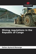 Galien Aymard MANANGA - Mining regulations in the Republic of Congo