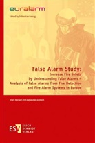 Sebastian Festag, Sebastian Festag (Dr.) - False Alarm Study: Increase Fire Safety by Understanding False Alarms - Analysis of False Alarms from Fire Detection and Fire Alarm Systems in Europe