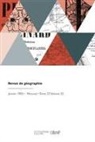Collectif, Charles Delagrave, Ludovic Drapeyron, Louis Gentil, Paul Girardin, Gustave Léon Niox... - Revue de geographie