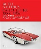 Terry McDonell, Darr Zimmerman, Darryl Zimmerman, Greg Zimmerman, Linda Zimmerman - Auto America