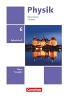 Jessie Best, Elke Göbel, Jan Genscher, Elke Göbel, Ralf Greiner-Well, Ralf u a Greiner-Well... - Physik - Neue Ausgabe - Sachsen 2022 - 6. Schuljahr