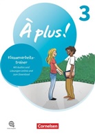 À plus ! Neubearbeitung - Französisch als 1. und 2. Fremdsprache - Ausgabe 2020 - Band 3