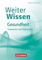 Ulrike Pierk, Ulrike Pierk - Weiterwissen - Gesundheit - Neubearbeitung