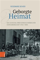 Rosemarie Bovier - Geborgte Heimat