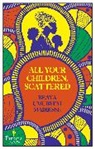 Beata Umubyeyi Mairesse, Beata Umubyeyi Mairesse - All Your Children, Scattered
