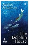 Audrey Schulman, Schulman Audrey - The Dolphin House