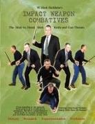 Hock Hochheim, Jane Eden, Margaret Eden - Impact Weapon Compatives 2nd Edition