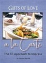 Janine Jarufe - Gifts of Love a la Carte
