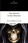 H. P. Lovecraft - The Horror in the Museum