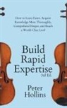 Peter Hollins - Build Rapid Expertise