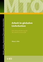 Ilkur Atakli, Eberhard Ulich, Klaus J. Zink - Arbeit in globalen Lieferketten