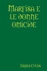 Ermes Culos - Marfisa e le donne omicide