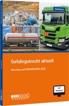 Jörg Holzhäuser - Gefahrgutrecht aktuell, m. 1 Buch, m. 1 Online-Zugang