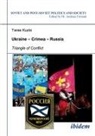 Taras Kuzio - Ukraine-Crimea-Russia - Triangle of Conflict