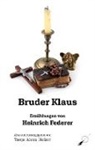 Heinrich Federer - Bruder Klaus