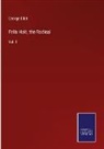 George Eliot - Felix Holt, the Radical