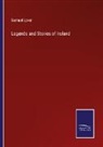 Samuel Lover - Legends and Stories of Ireland