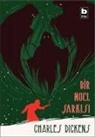 Charles Dickens - Bir Noel Sarkisi