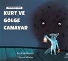 Avril McDonald - Kurt ve Gölge Canavar