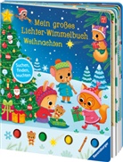 Sandra Grimm, Federica Iossa - Mein großes Lichter-Wimmelbuch: Weihnachten