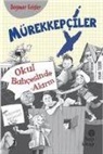 Dagmar Geisler - Mürekkepciler - Okul Bahcesinde Alarm