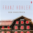 Franz Hohler - Der Enkeltrick, Audio-CD (Hörbuch)