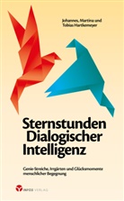 Har, Johannes Hartkemeyer, Martina Hartkemeyer, Tobias Hartkemeyer - Sternstunden Dialogischer Intelligenz