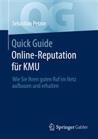 Sebastian Petrov - Quick Guide Online-Reputation für KMU