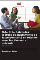 Fructuoso Salao - Q.I., Q.E., habitudes d'étude et ajustements de la personnalité en relation avec les éléments suivants