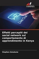 Stephen Amukune - Effetti percepiti dei social network sul comportamento di apprendimento in Kenya
