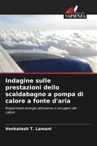Venkatesh T. Lamani - Indagine sulle prestazioni dello scaldabagno a pompa di calore a fonte d'aria