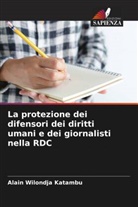 Alain Wilondja Katambu - La protezione dei difensori dei diritti umani e dei giornalisti nella RDC